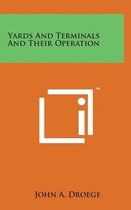 Yards and Terminals and Their Operation