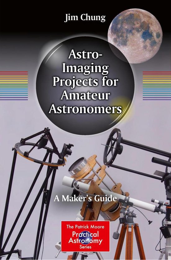 The Patrick Moore Practical Astronomy Series - Astro-Imaging ... - cover