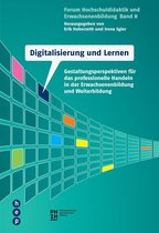 Forum Hochschuldidaktik und Erwachsenenbildung 8 - Digitalisierung und Lernen (E-Book)