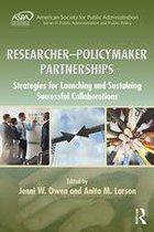 ASPA Series in Public Administration and Public Policy - Researcher-Policymaker Partnerships