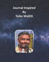 Journal Inspired by Taika Waititi