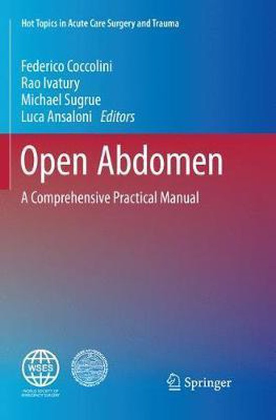 Hot Topics in Acute Care Surgery and Trauma- Open Abdomen ...
