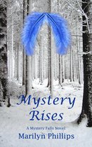 Mystery Falls Trilogy - Mystery Rises