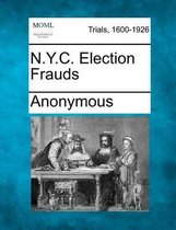 N.Y.C. Election Frauds