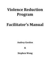 Violence Reduction Program - Facilitator's Manual