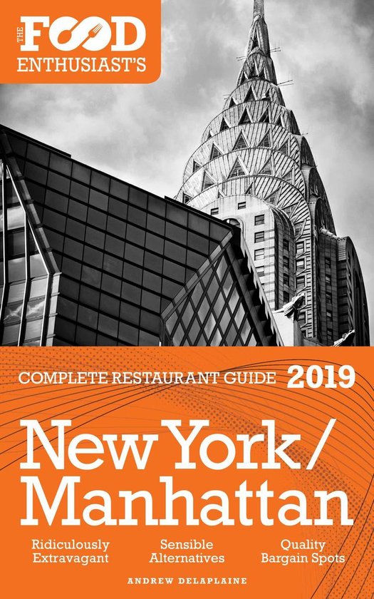 New York / Manhattan - 2019 - The Food Enthusiast’s Comple ... - cover