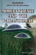Modern Science and the Paranormal