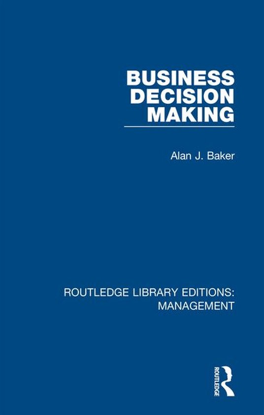 Routledge Library Editions: Management - Business Decision M ... - cover
