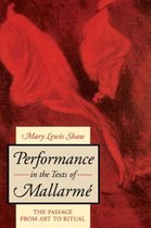 Performance in the Texts of Mallarm E