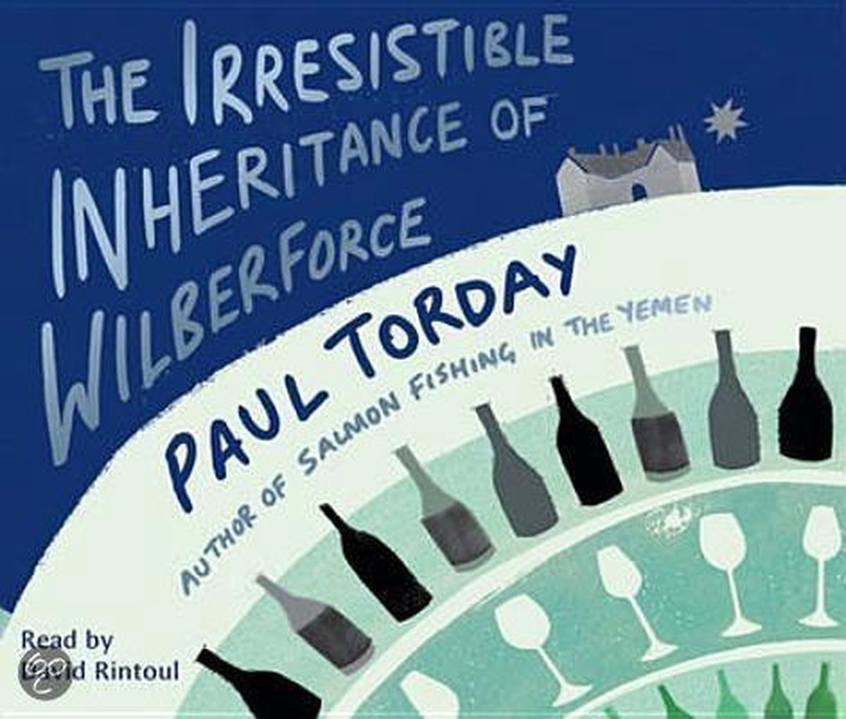 The Irresistible Inheritance Of Wilberforce - Paul Torday