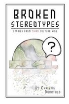 Broken Stereotypes