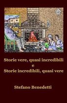 Storie vere, quasi incredibili