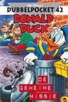 Donald Duck Dubbelpocket / 42 De geheime missie