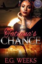 Tatiana's Chance: The Tatiana Series