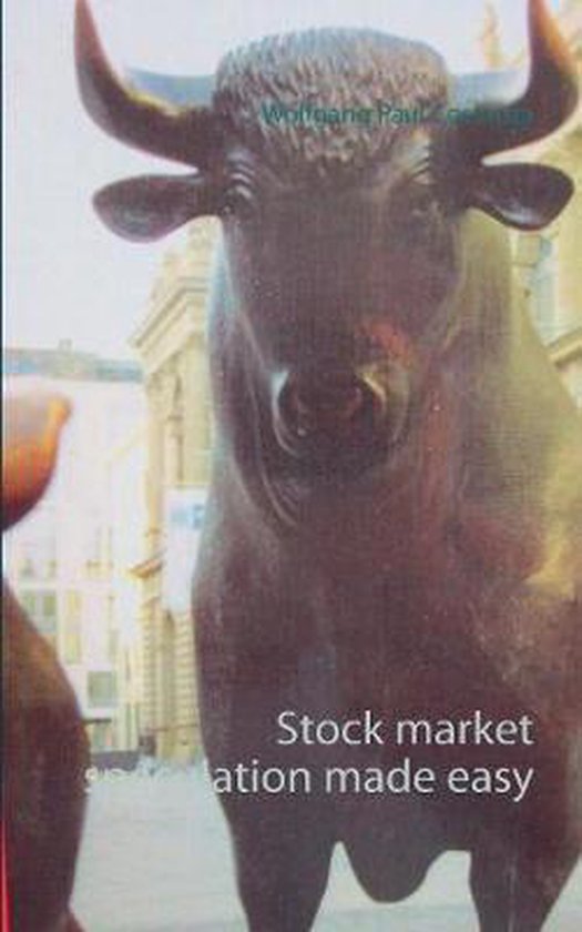 Stock market speculation made easy 9783752823455 Wolfgang Paul