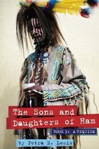 The Sons and Daughters of Ham, Book I