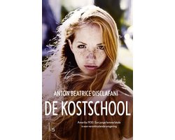 De kostschool ebook Anton Beatrice Disclafani 9789021808383