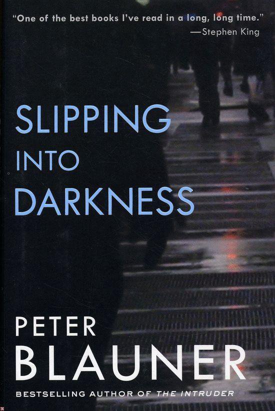 Slipping into Darkness, Peter Blauner 9780316098663 Boeken