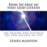 How to pray so that God listens