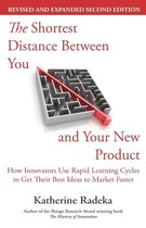 The Shortest Distance Between You and Your New Product, 2nd Edition