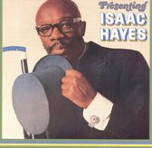 Presenting Isaac Hayes