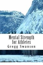 Mental Strength for Athletes