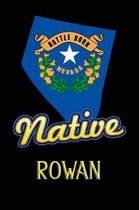 Nevada Native Rowan