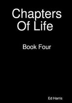 Chapters Of Life Book Four