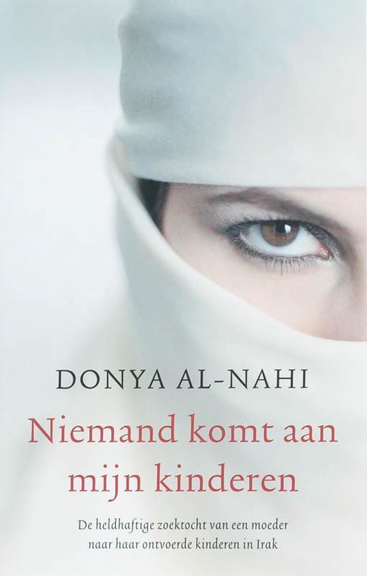 Cover van het boek 'Niemand komt aan mijn kinderen' van E. Costello en Donya Al-Nahi