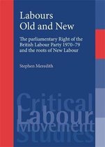 Labours Old and New