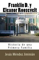 Franklin D. Y Eleanor Roosevelt