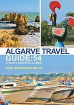 Algarve Travel Guide 54 Cities Towns Vil