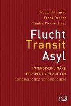 Flucht, Transit, Asyl