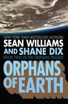 The Orphans Trilogy - Orphans of Earth