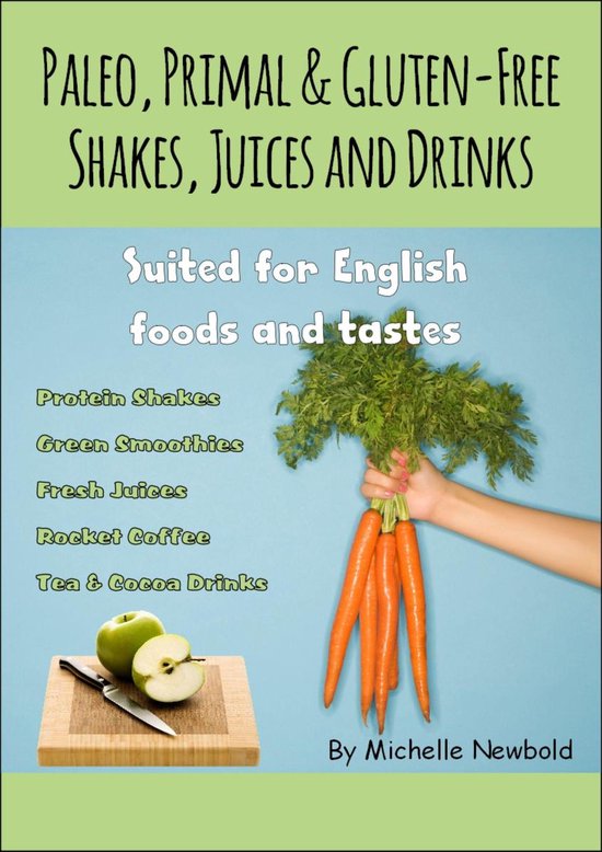 Foto: Paleo primal gluten free shakes juices and drinks suited for english foods and tastes