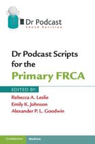 Dr Podcast Scripts For The Primary FRCA