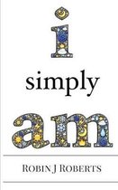 I Simply Am