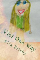 Vici One Way