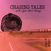 Logan And Nathan - Chasing Tales (And A Few Other Things) (CD)