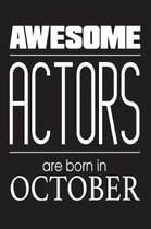 Awesome Actors Are Born in October