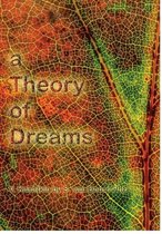 A Theory of Dreams
