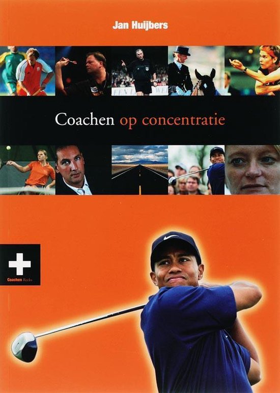 Cover van het boek 'Coachen op concentratie / druk 1' van J. Huijbers