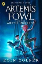 Colfer, E: Artemis Fowl and The Arctic Incident