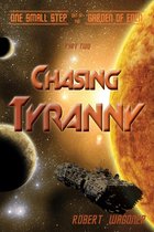 Call of Destiny 2 - Chasing Tyranny (One Small Step out of the Garden of Eden,#2)