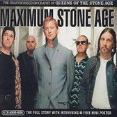 Maximum Stone Age: The Unauthorised Biography Of Queens Of The Stone Age