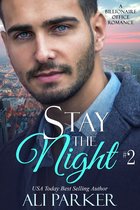 Stay The Night 2 - Stay The Night Book 2