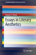 SpringerBriefs in Philosophy - Essays in Literary Aesthetics