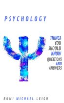 Things You Should Know (Questions And Answers) - Psychology