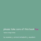 Please Take Care of This Book Too