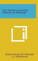 The Notitia Linguae Sinicae of Premare